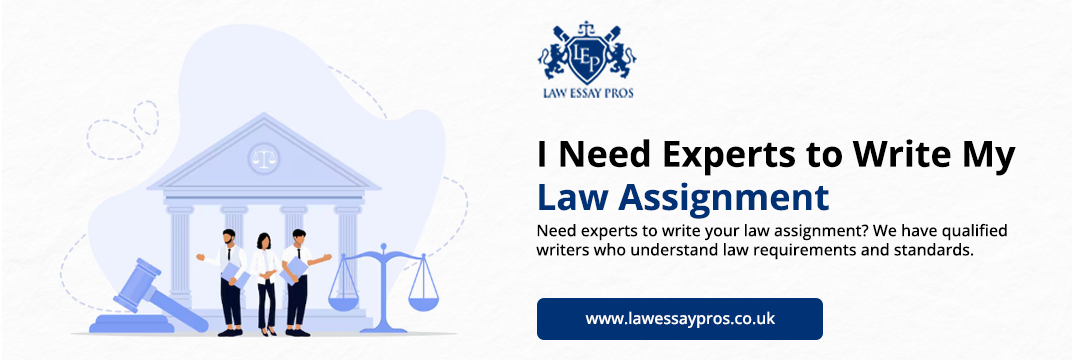 I-Need-Experts-to-Write-My-Law-Assignment