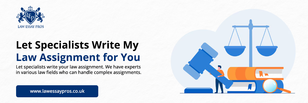 Let-Specialists-Write-My-Law-Assignment-for-You