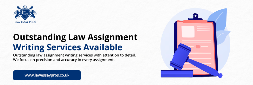 Outstanding-Law-Assignment-Writing-Services-Available
